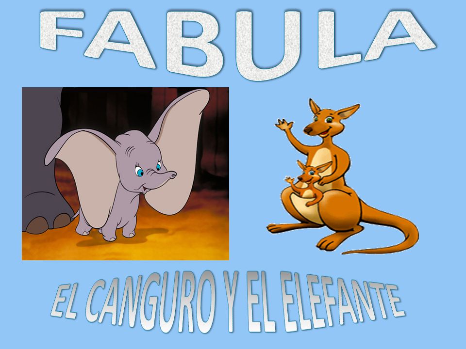 FABULA EL CANGURO Y EL ELEFANTE