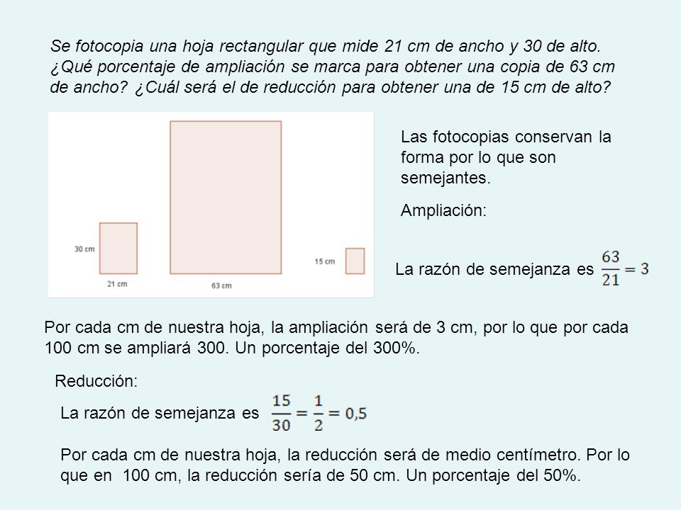 Se fotocopia una hoja rectangular que mide 21 cm de ancho y 30 de alto