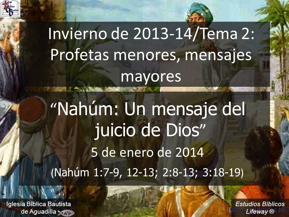 Invierno de /Tema 2: Profetas menores, mensajes mayores
