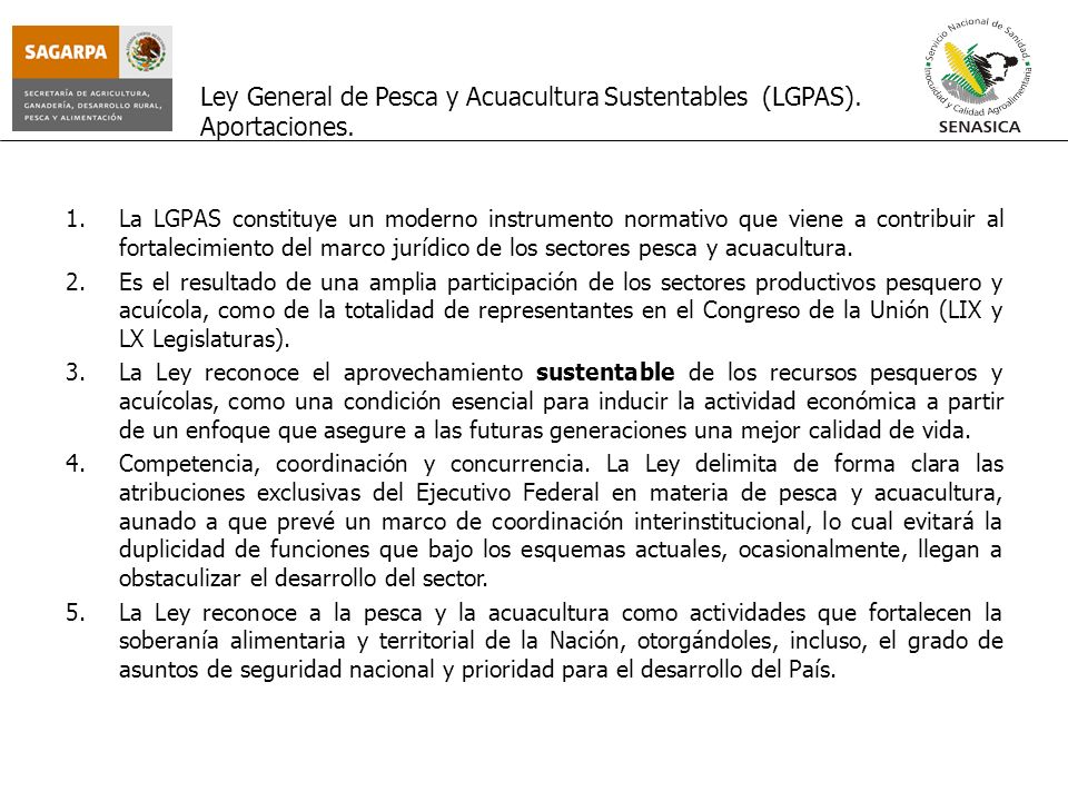 Ley General de Pesca y Acuacultura Sustentables (LGPAS). Aportaciones.