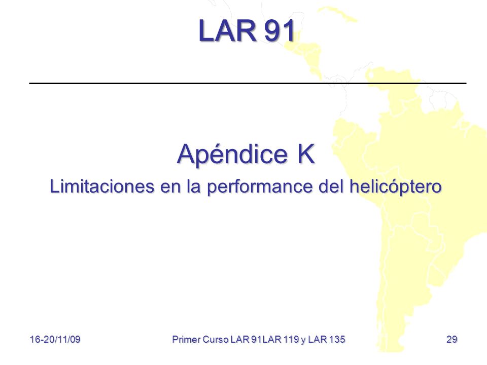 LAR 91 Apéndice K Limitaciones en la performance del helicóptero