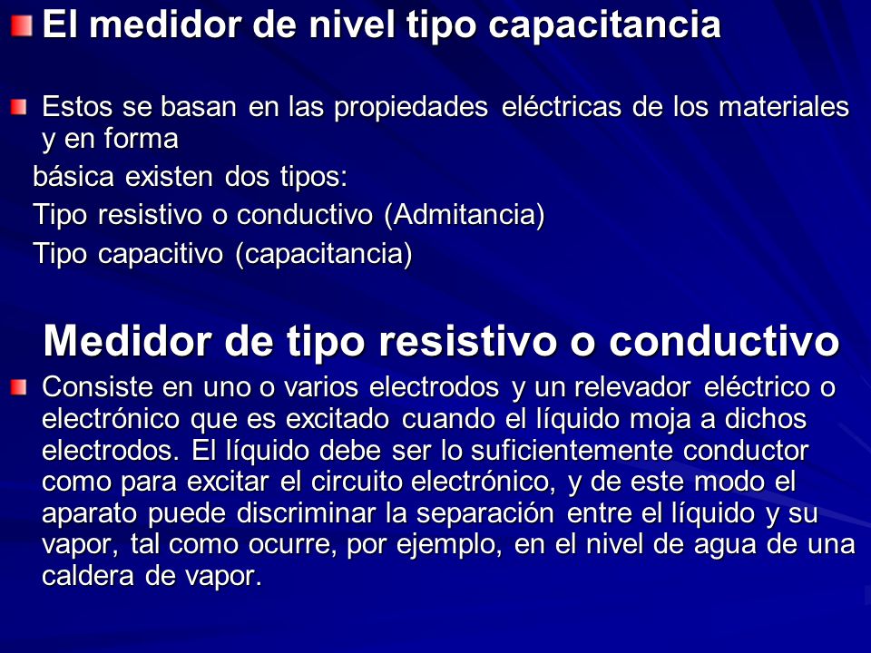 Medidor de tipo resistivo o conductivo