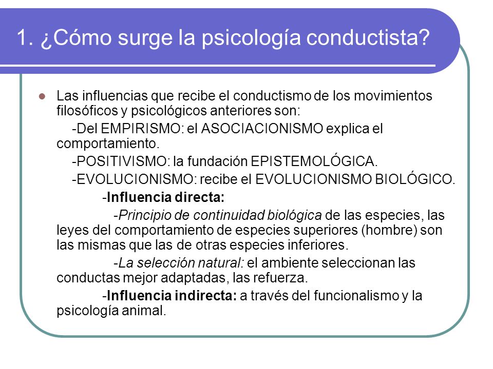 1. ¿Cómo surge la psicología conductista