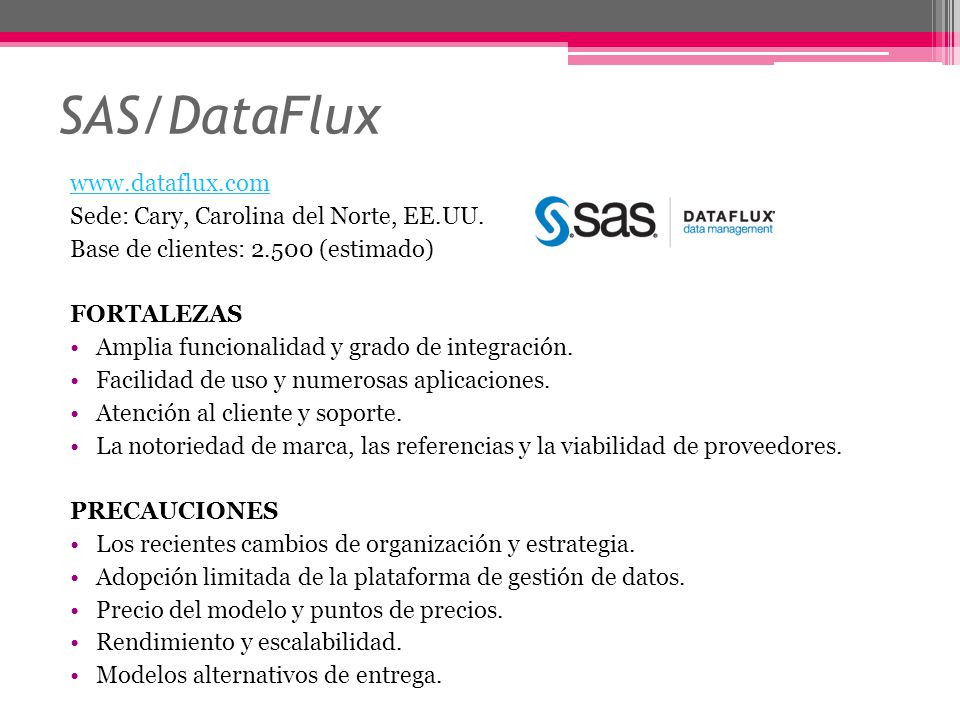 SAS/DataFlux   Sede: Cary, Carolina del Norte, EE.UU.