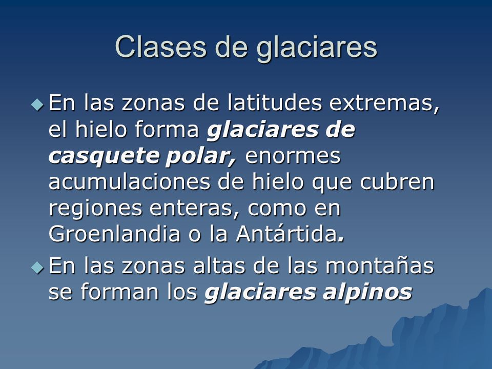 Clases de glaciares