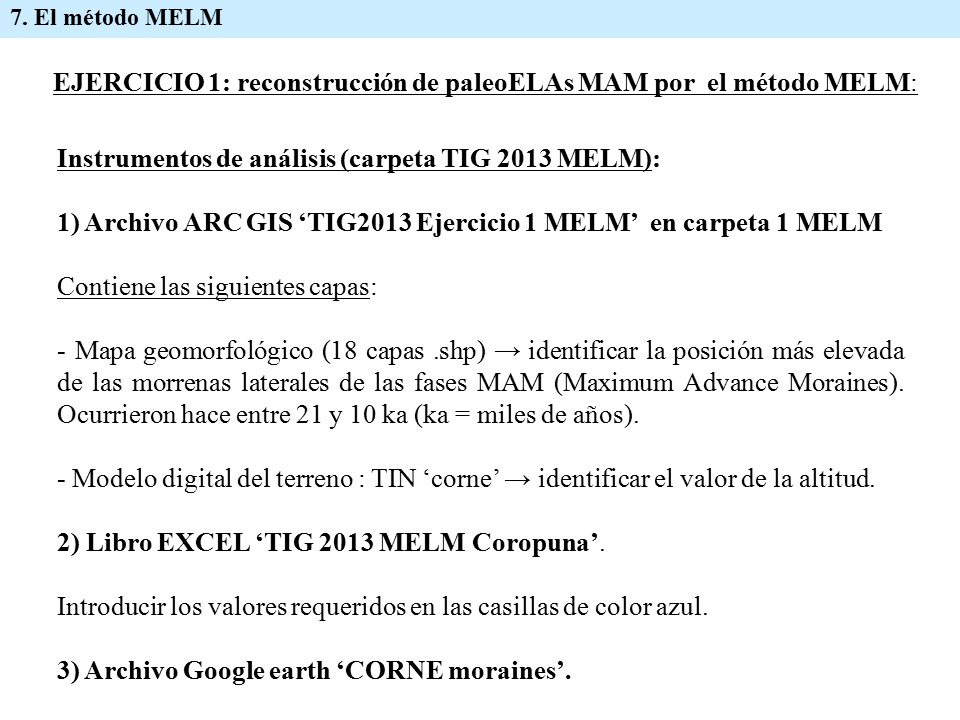 EJERCICIO 1: reconstrucción de paleoELAs MAM por el método MELM:
