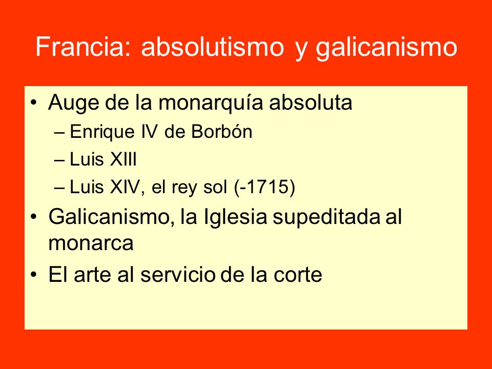 Francia: absolutismo y galicanismo