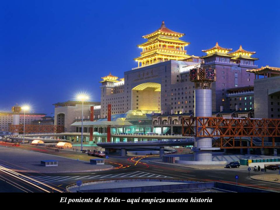 El poniente de Pekín – aquí empieza nuestra historia