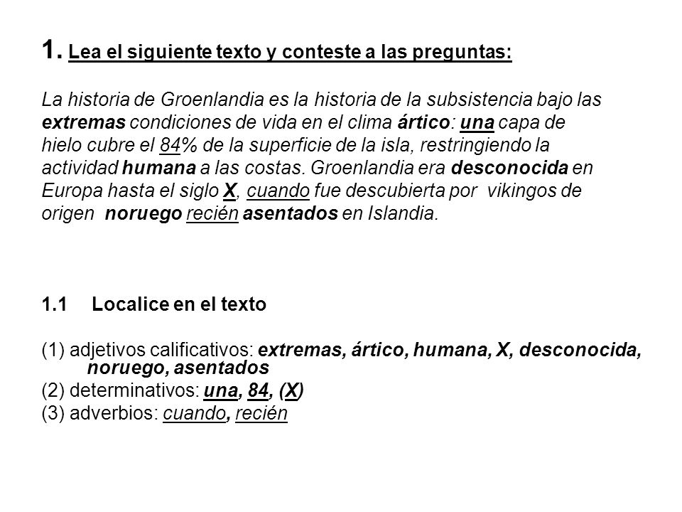 1. Lea el siguiente texto y conteste a las preguntas: