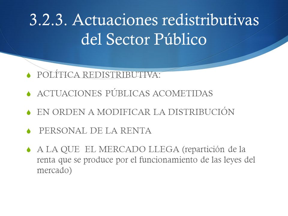 Actuaciones redistributivas del Sector Público