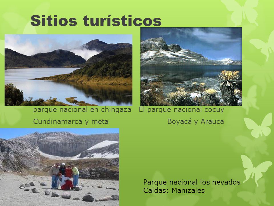 Sitios turísticos parque nacional en chingaza El parque nacional cocuy Cundinamarca y meta Boyacá y Arauca