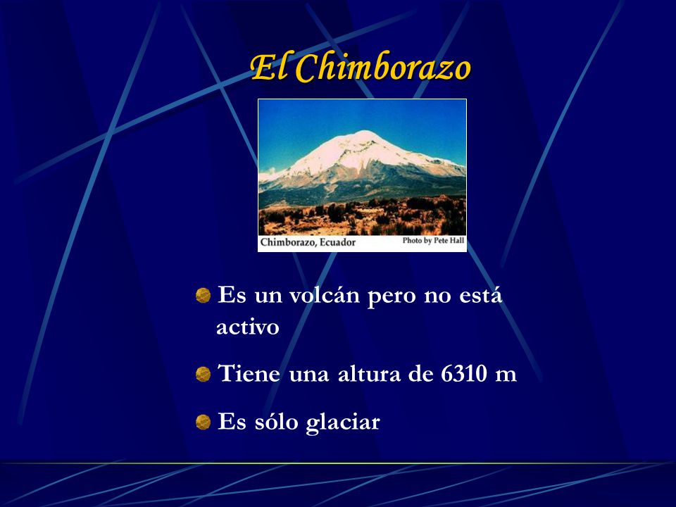 El Chimborazo Es un volcán pero no está activo