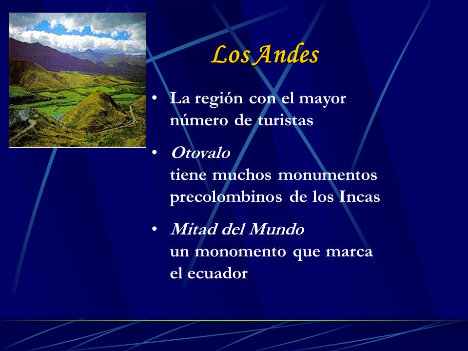 Los Andes La región con el mayor número de turistas