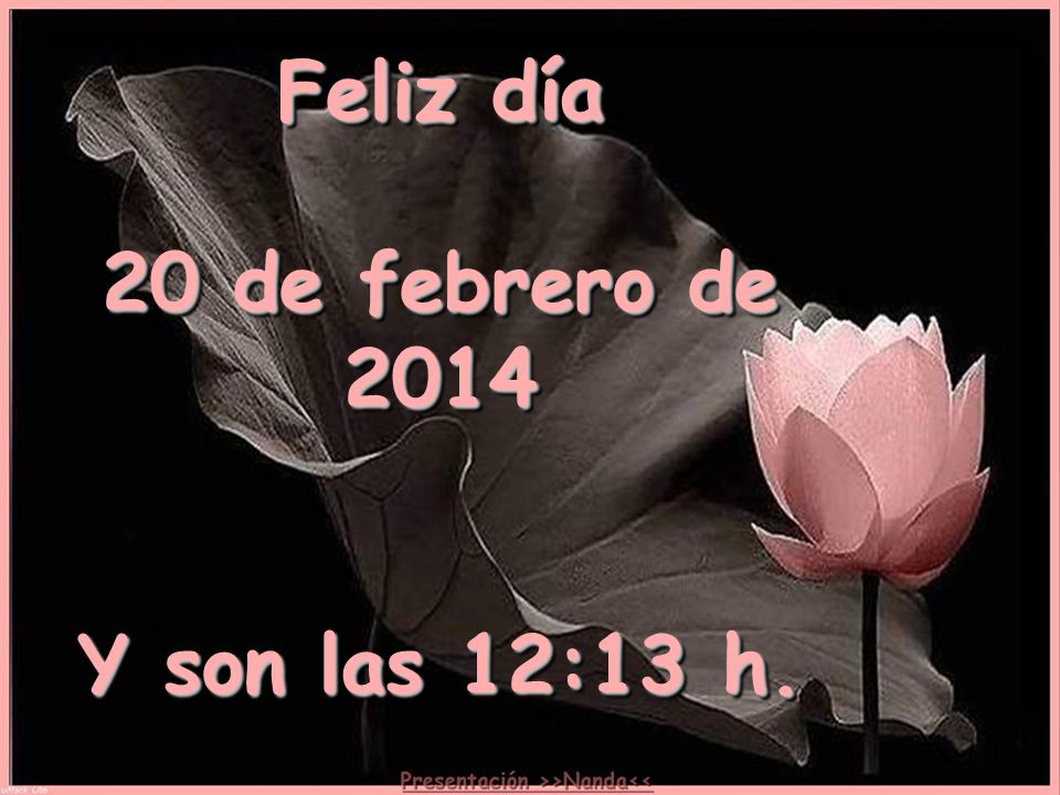 Feliz día 25 de marzo de 2017 Y son las 18:41 h.
