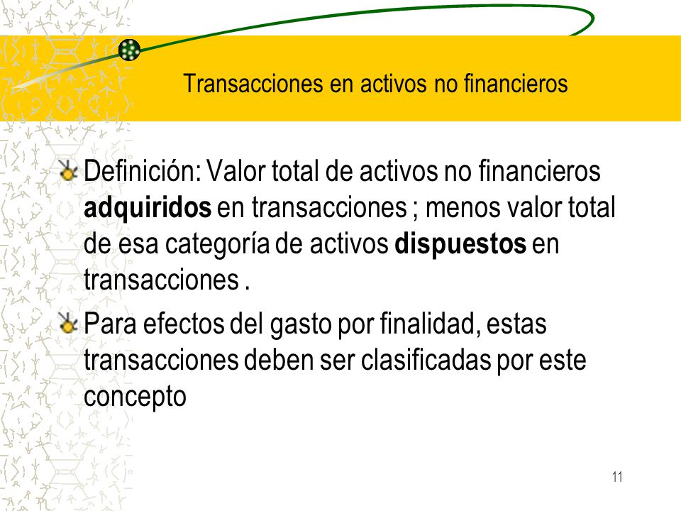 Transacciones en activos no financieros