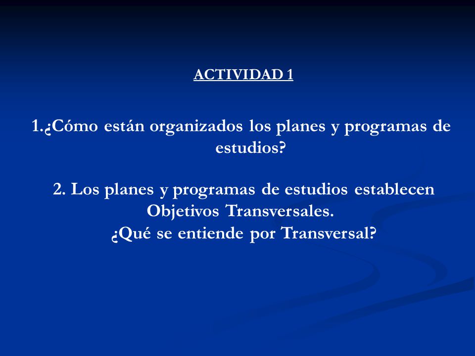 ¿Cómo están organizados los planes y programas de estudios