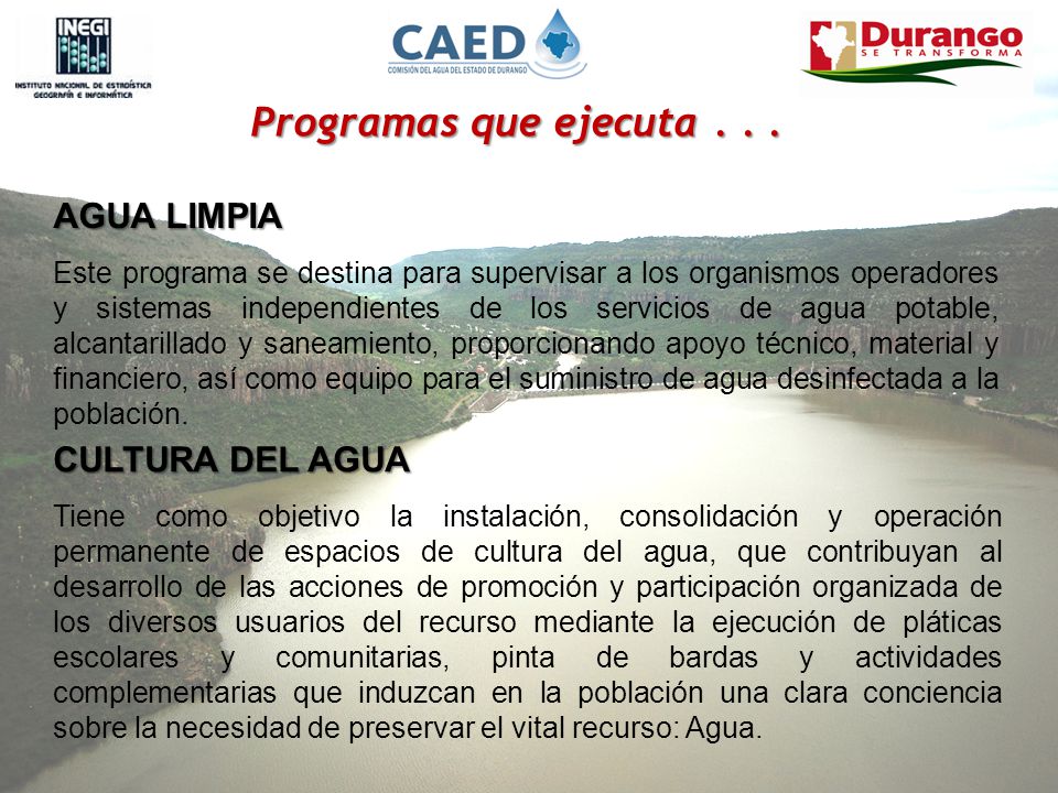 Programas que ejecuta AGUA LIMPIA CULTURA DEL AGUA