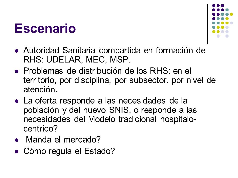 Escenario Autoridad Sanitaria compartida en formación de RHS: UDELAR, MEC, MSP.
