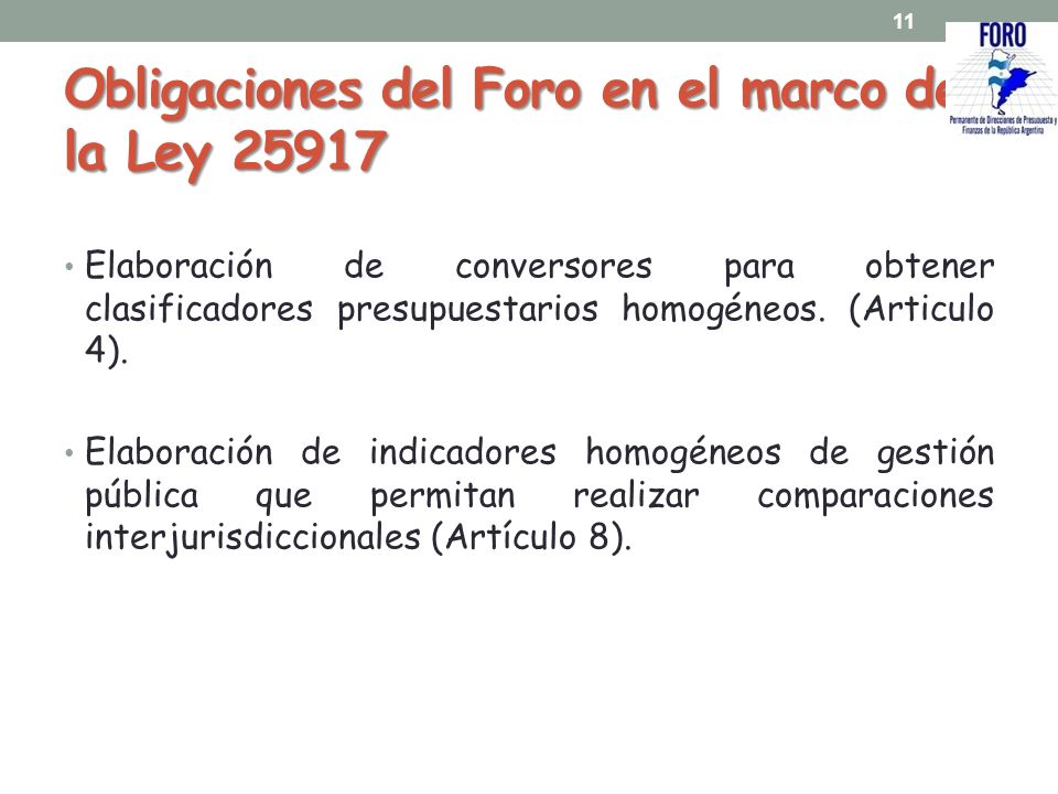 Obligaciones del Foro en el marco de la Ley 25917