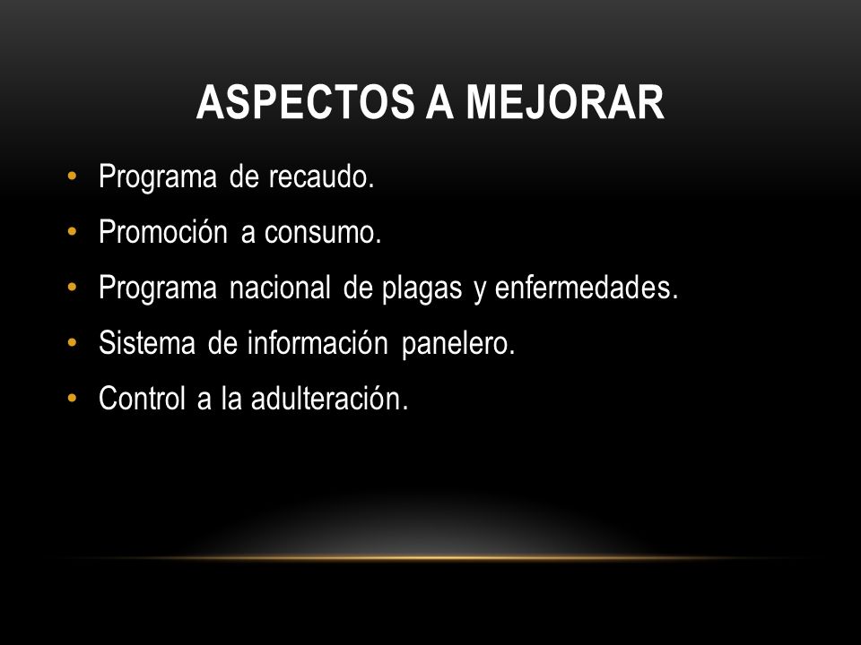 Aspectos a mejorar Programa de recaudo. Promoción a consumo.