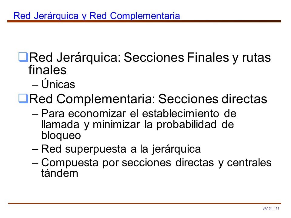 Red Jerárquica y Red Complementaria