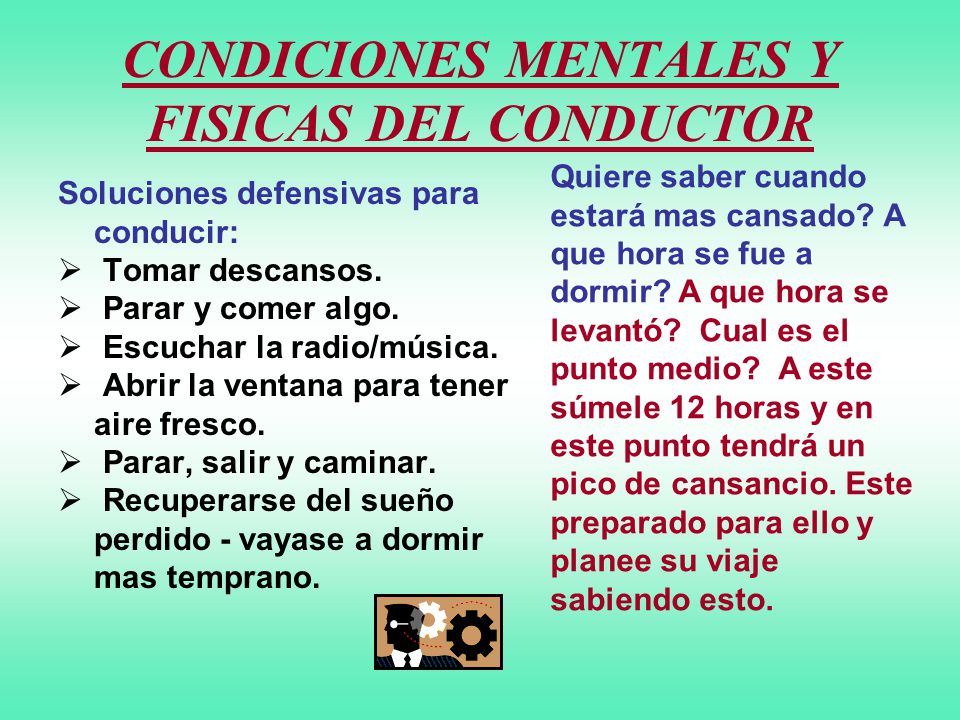 CONDICIONES MENTALES Y FISICAS DEL CONDUCTOR