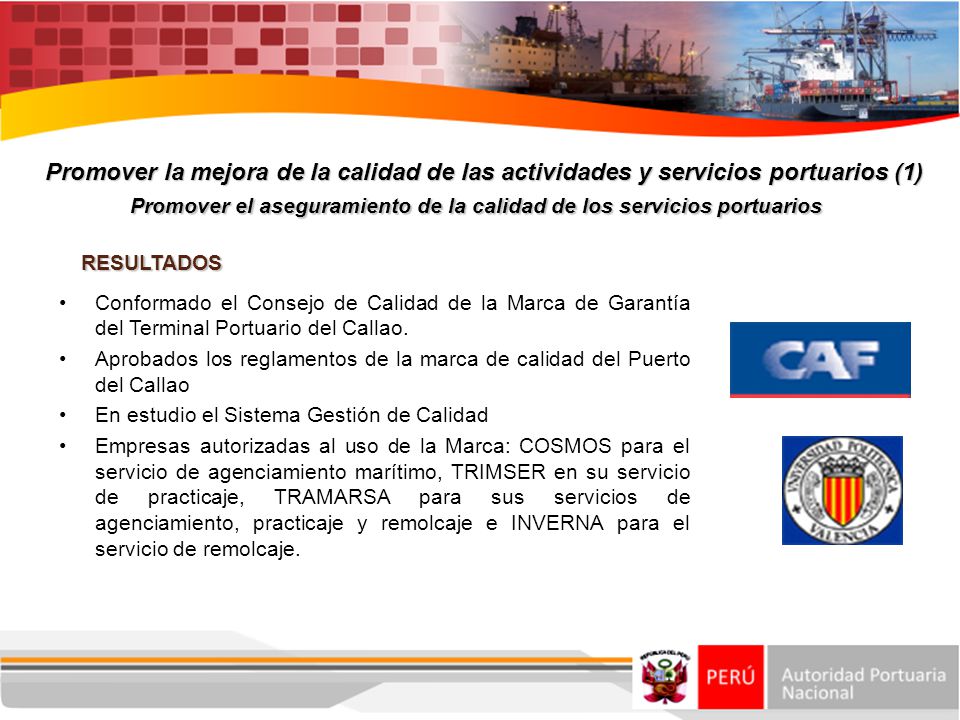 Promover el aseguramiento de la calidad de los servicios portuarios