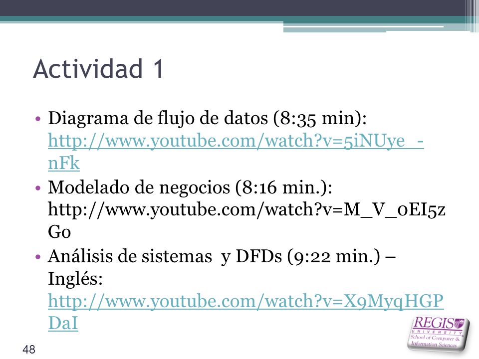 Actividad 1 Diagrama de flujo de datos (8:35 min):   v=5iNUye_- nFk.