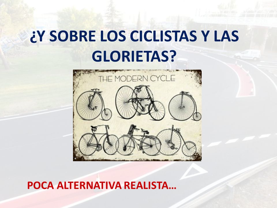 ¿Y SOBRE LOS CICLISTAS Y LAS GLORIETAS