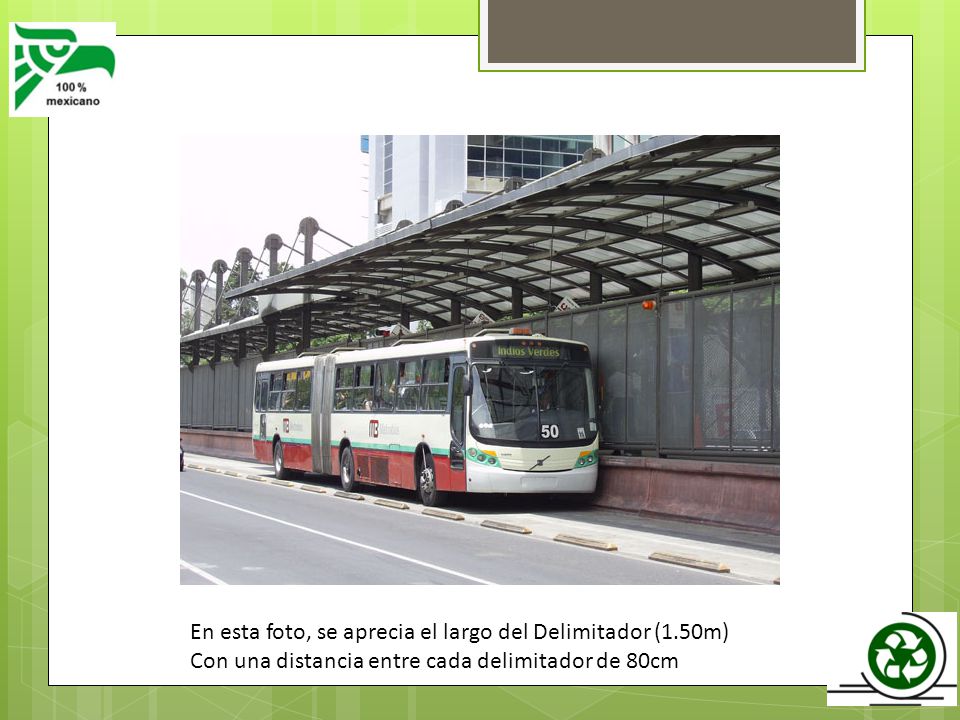 En esta foto, se aprecia el largo del Delimitador (1.50m)