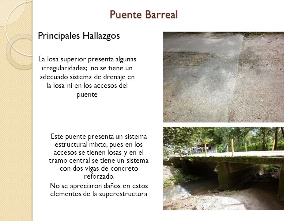 No se apreciaron daños en estos elementos de la superestructura