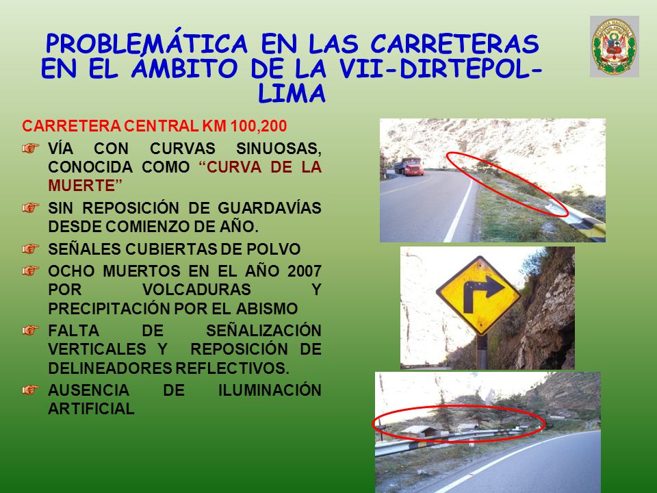 PROBLEMÁTICA EN LAS CARRETERAS EN EL ÁMBITO DE LA VII-DIRTEPOL-LIMA