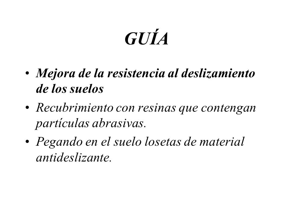 GUÍA Mejora de la resistencia al deslizamiento de los suelos