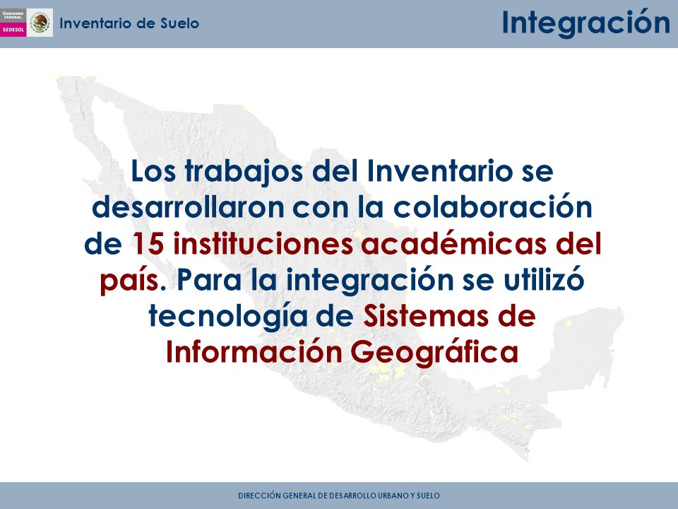 Los trabajos del Inventario se desarrollaron con la colaboración de 15 instituciones académicas del país. Para la integración se utilizó tecnología de Sistemas de Información Geográfica