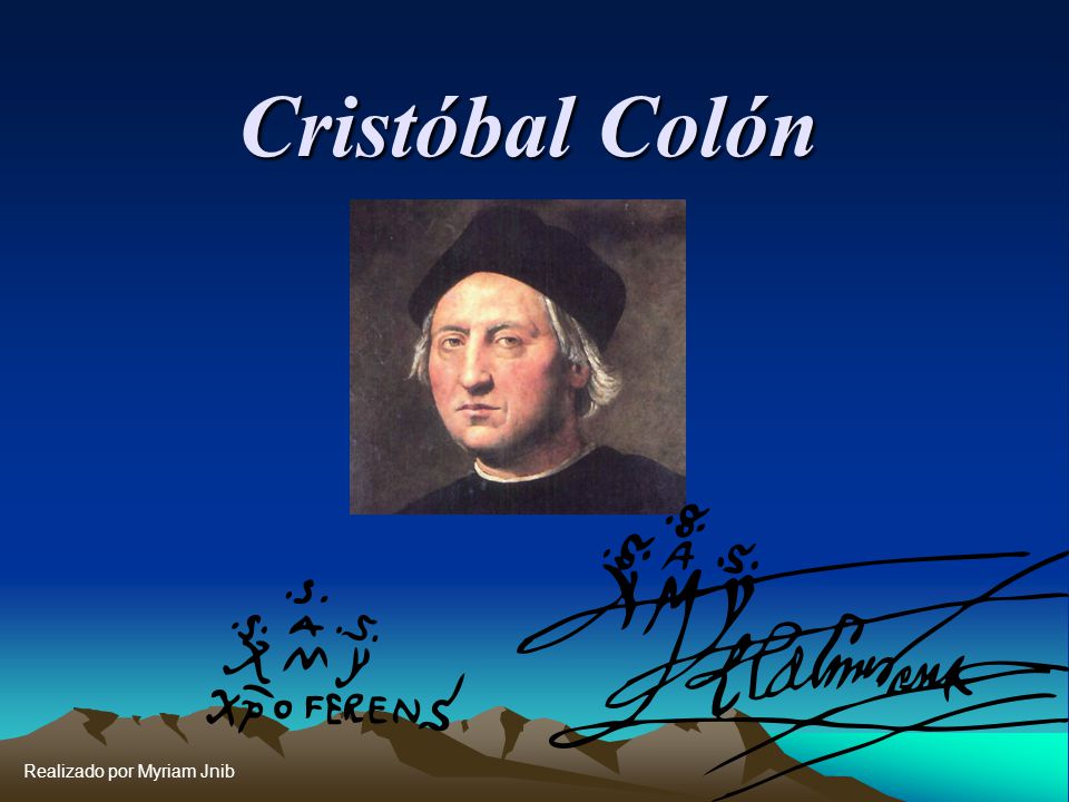 Cristóbal Colón Realizado por Myriam Jnib
