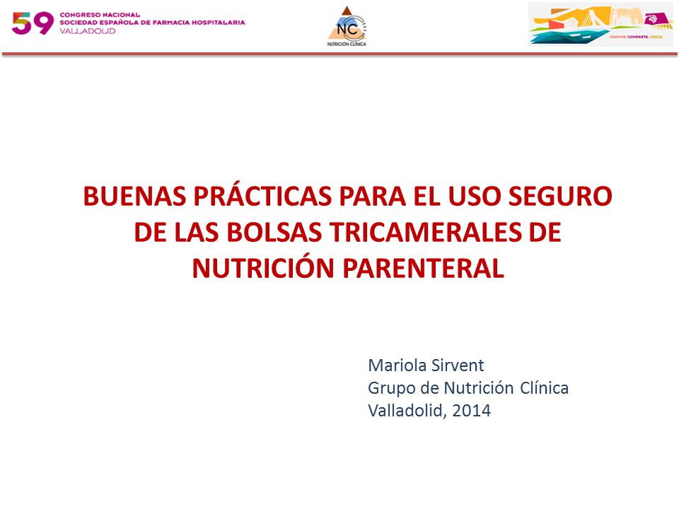 BUENAS PRÁCTICAS PARA EL USO SEGURO DE LAS BOLSAS TRICAMERALES DE NUTRICIÓN PARENTERAL