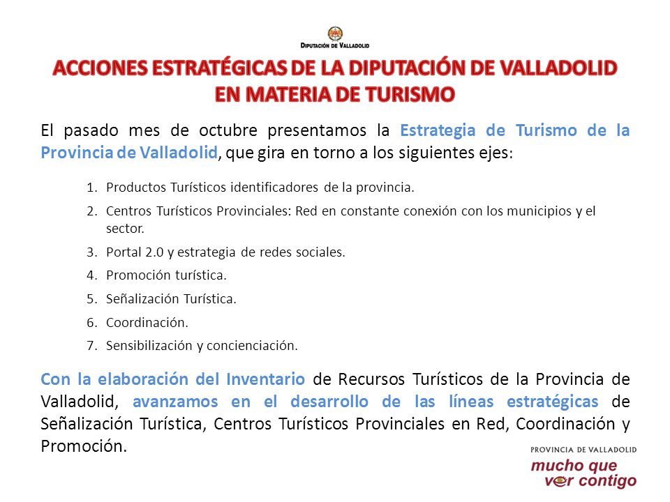 ACCIONES ESTRATÉGICAS DE LA DIPUTACIÓN DE VALLADOLID EN MATERIA DE TURISMO