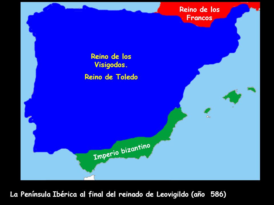 Reino de los Francos Reino de los Visigodos. Reino de Toledo. Imperio bizantino.