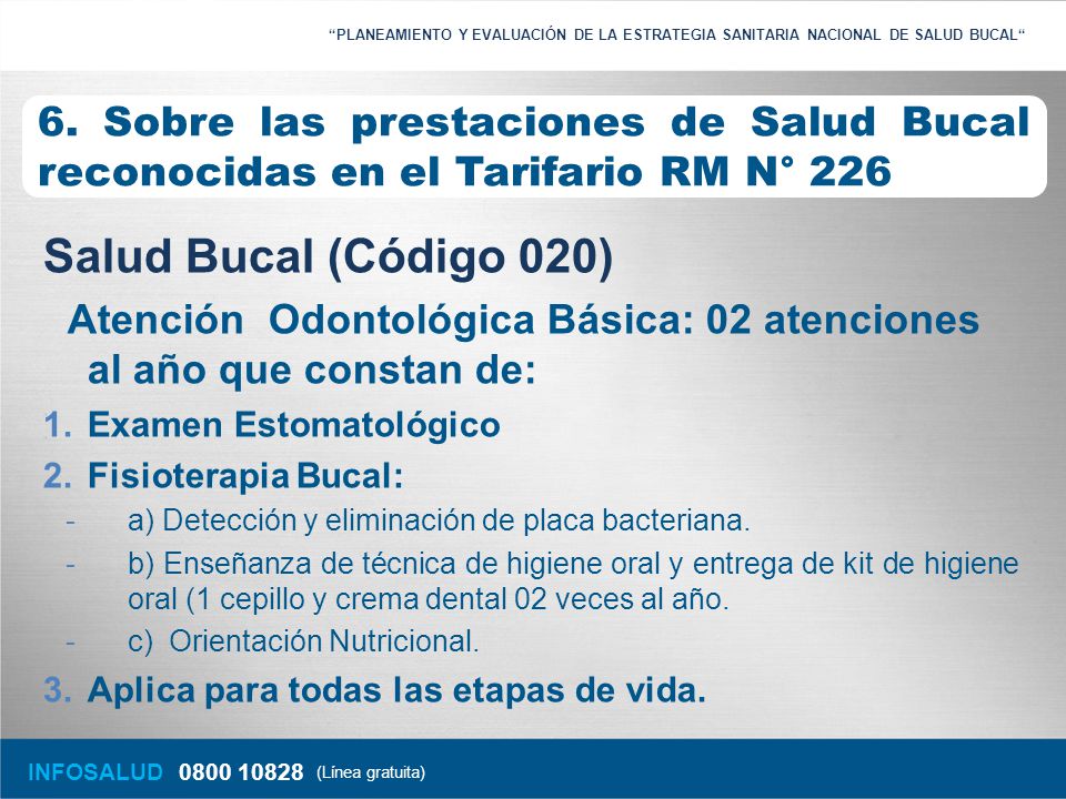 PLANEAMIENTO Y EVALUACIÓN DE LA ESTRATEGIA SANITARIA NACIONAL DE SALUD BUCAL