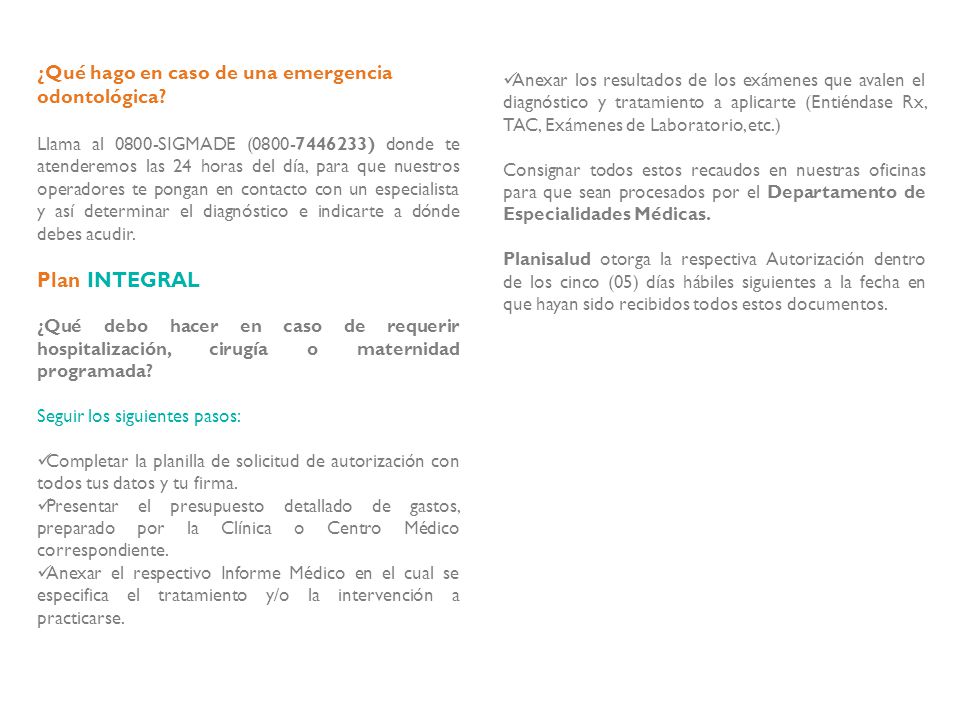 Plan INTEGRAL ¿Qué hago en caso de una emergencia odontológica
