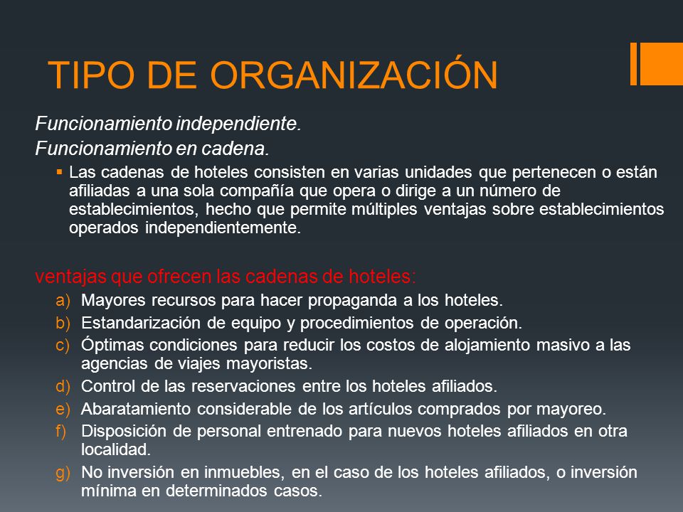TIPO DE ORGANIZACIÓN Funcionamiento independiente.