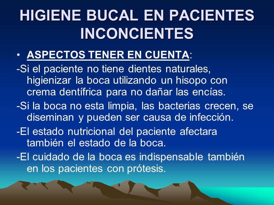 HIGIENE BUCAL EN PACIENTES INCONCIENTES