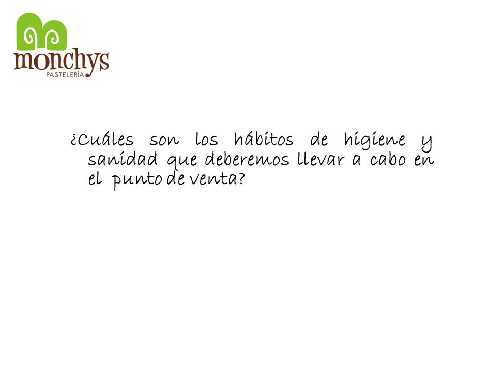 ¿Cuáles son los hábitos de higiene y sanidad que deberemos llevar a cabo en el punto de venta