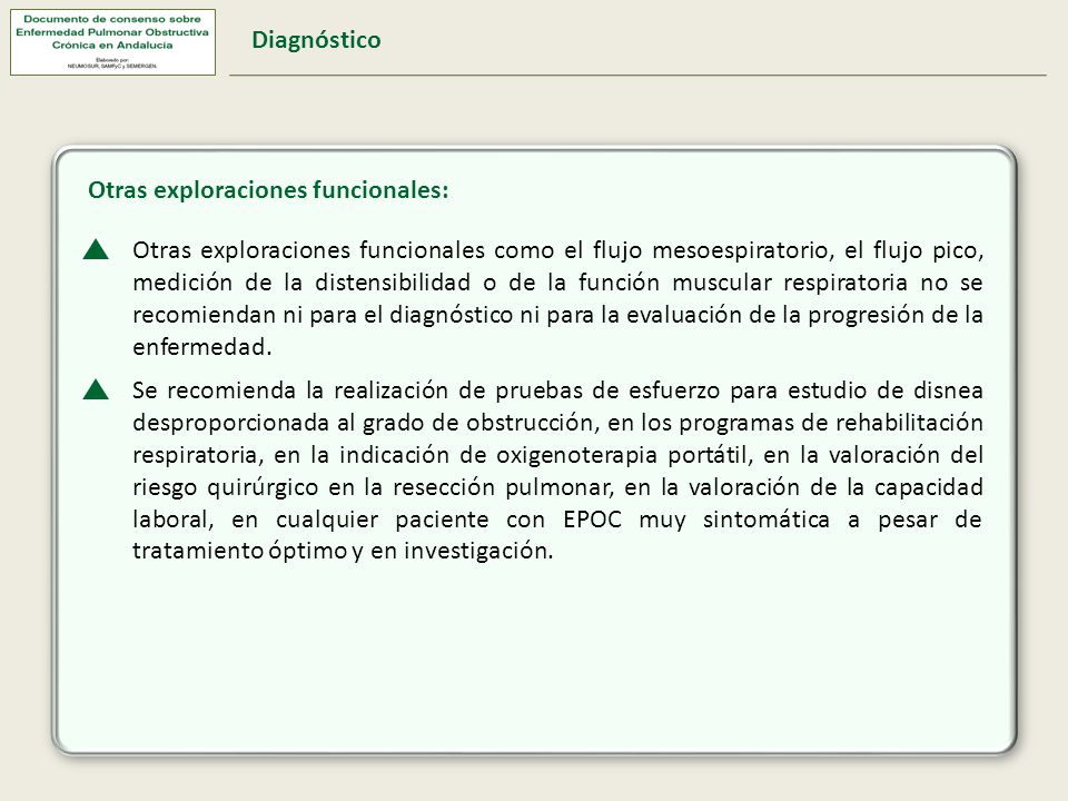 Diagnóstico Otras exploraciones funcionales: