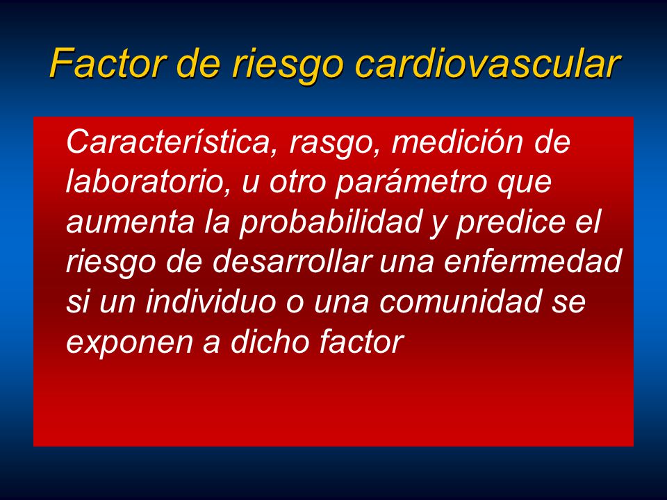 Factor de riesgo cardiovascular