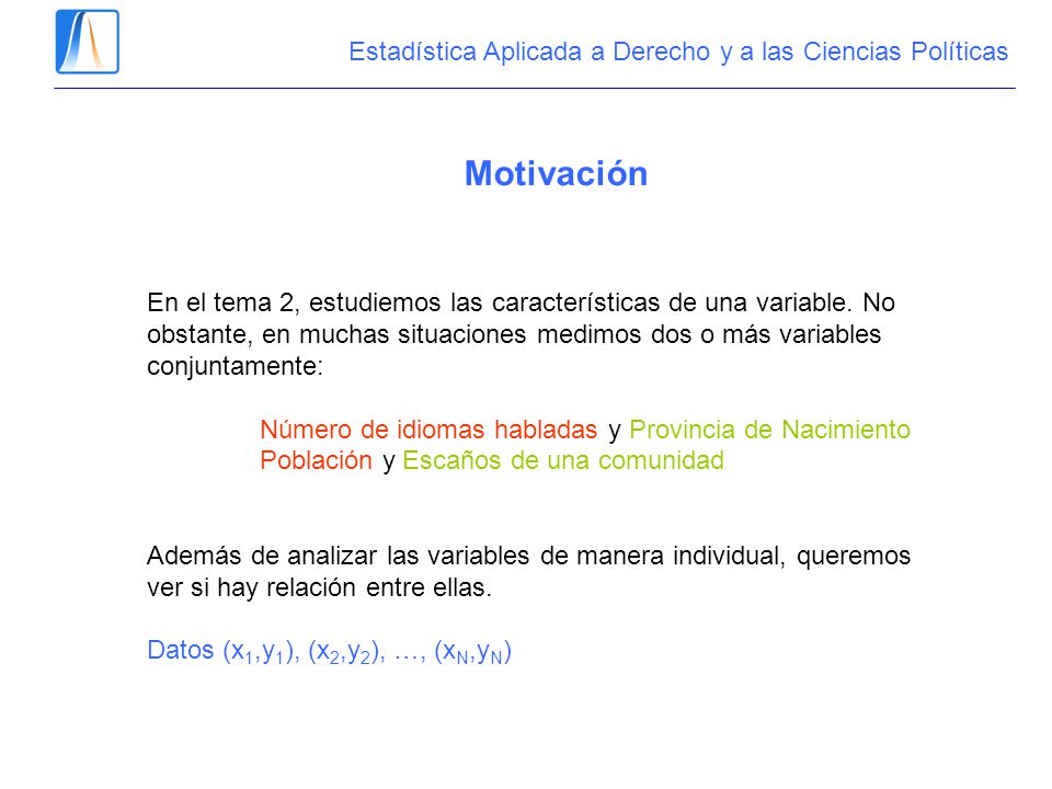 Motivación Estadística Aplicada a Derecho y a las Ciencias Políticas