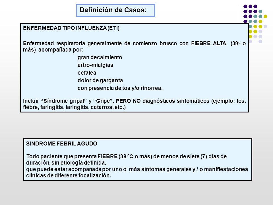 Definición de Casos: ENFERMEDAD TIPO INFLUENZA (ETI)