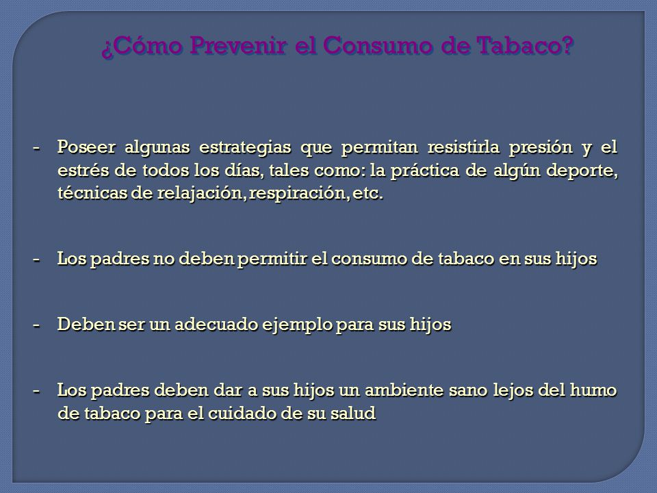 ¿Cómo Prevenir el Consumo de Tabaco