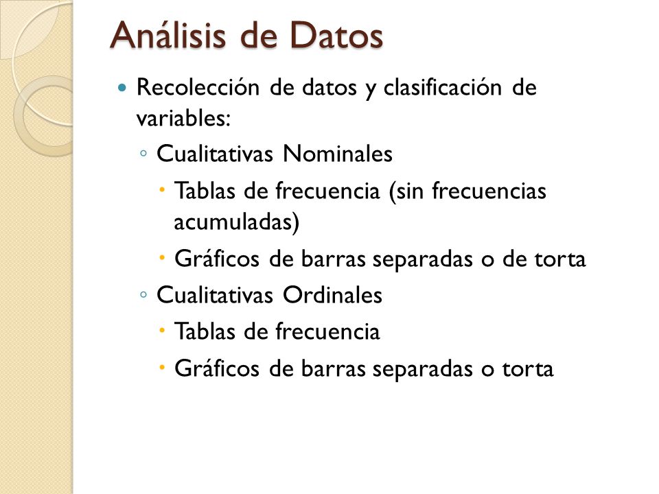 Análisis de Datos Recolección de datos y clasificación de variables: