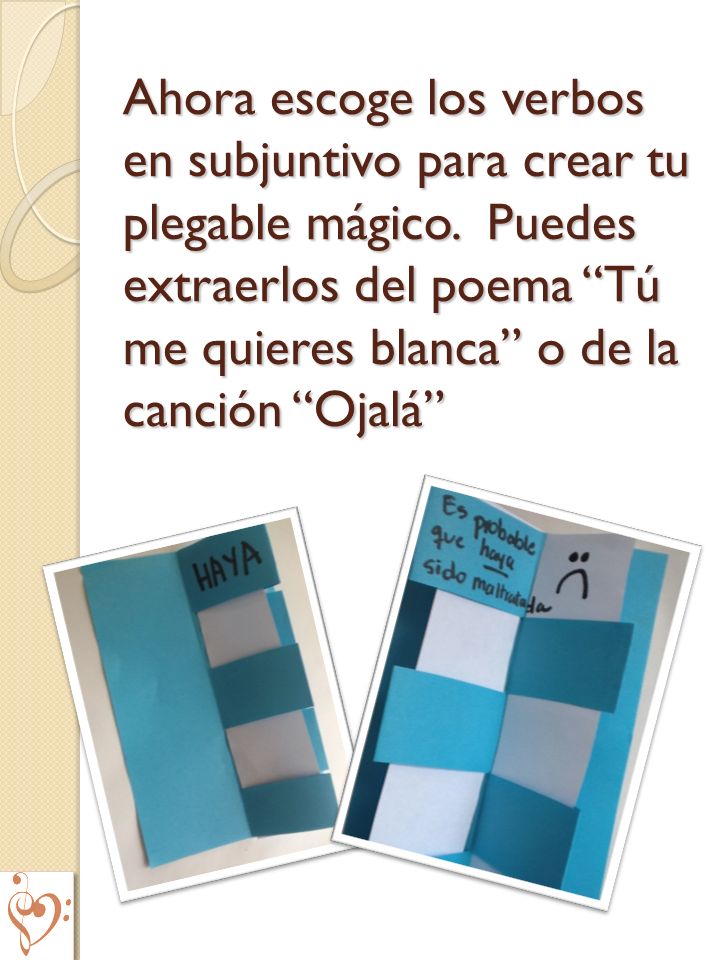 Ahora escoge los verbos en subjuntivo para crear tu plegable mágico